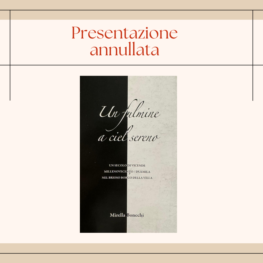 Castelnuovo Berardenga: presentazione del libro “Un fulmine a ciel sereno” di Mirella Bonechi 